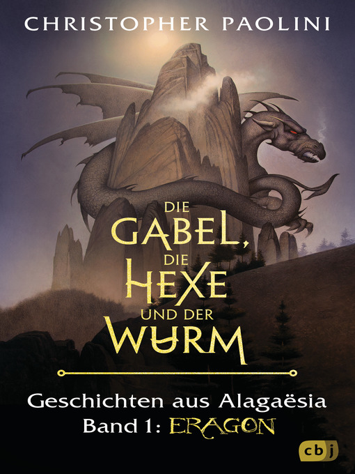 Title details for Die Gabel, die Hexe und der Wurm by Christopher Paolini - Available